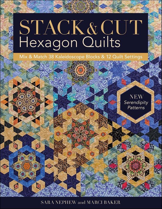 Stack & Cut Hexagon Quilts - cover