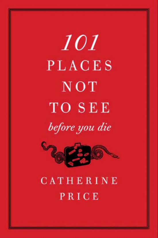 101 Places Not to See Before You Die - cover