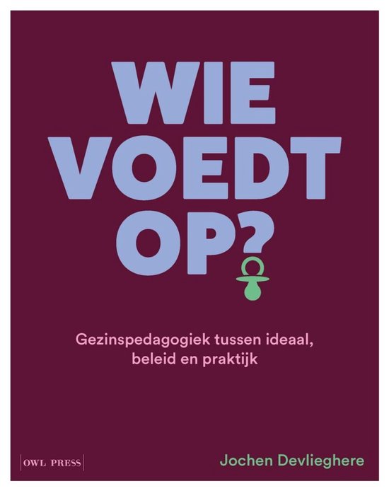 Wie voedt op?