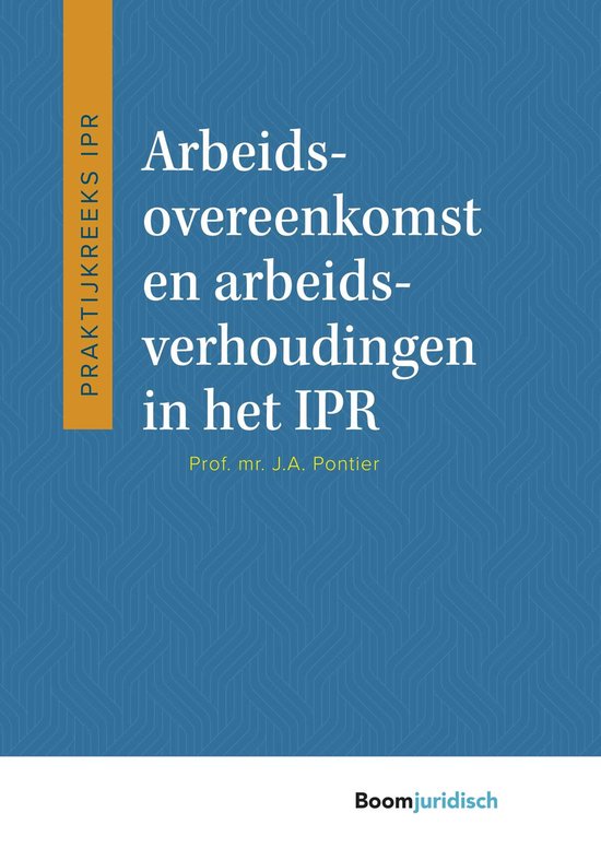 Praktijkreeks IPR - Arbeidsovereenkomst en arbeidsverhouding ... - cover