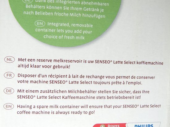 Manuel d'utilisation Senseo Latte Select : réservoir à lait de recharge permet de conserver votre machine Senseo toujours prête à l'emploi.