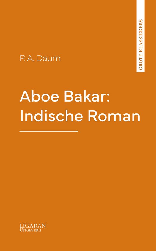 Aboe Bakar: Indische Roman - cover