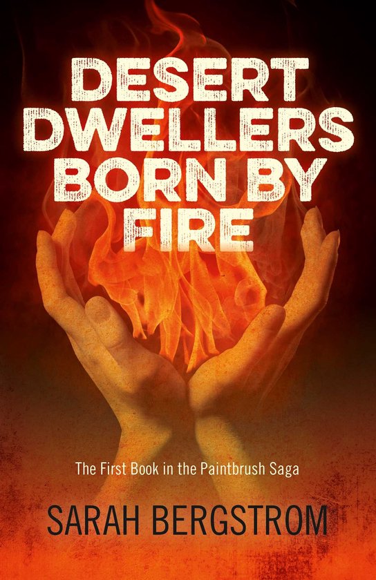 Desert Dwellers Born By Fire - cover
