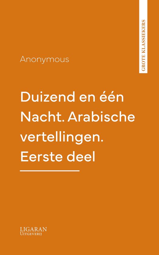 Duizend en één Nacht. Arabische vertellingen. Eerste deel (ebook ...