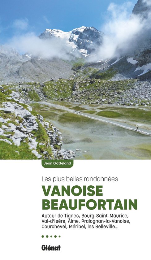 Vanoise Beaufortain, les plus belles randonnées (2e ed) - cover