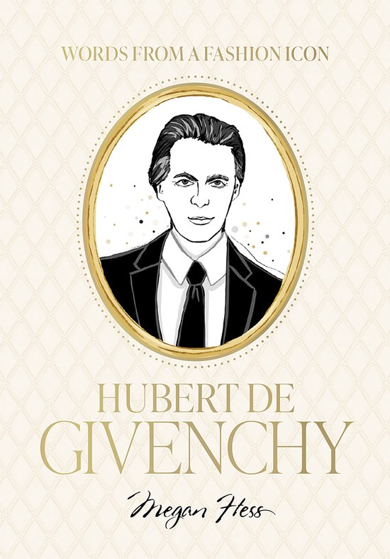 Words from a Fashion Icon: Hubert de Givenchy - cover