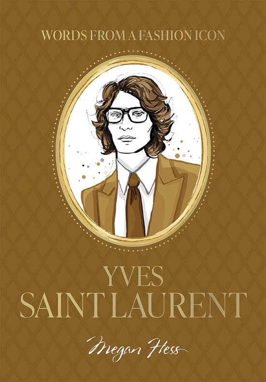 Words from a Fashion Icon: Yves Saint Laurent - cover