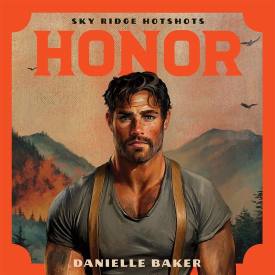 Sky Ridge Hotshots3- Honor - cover