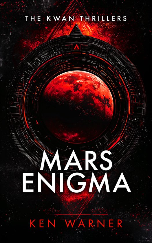 The Kwan Thrillers- Mars Enigma - cover