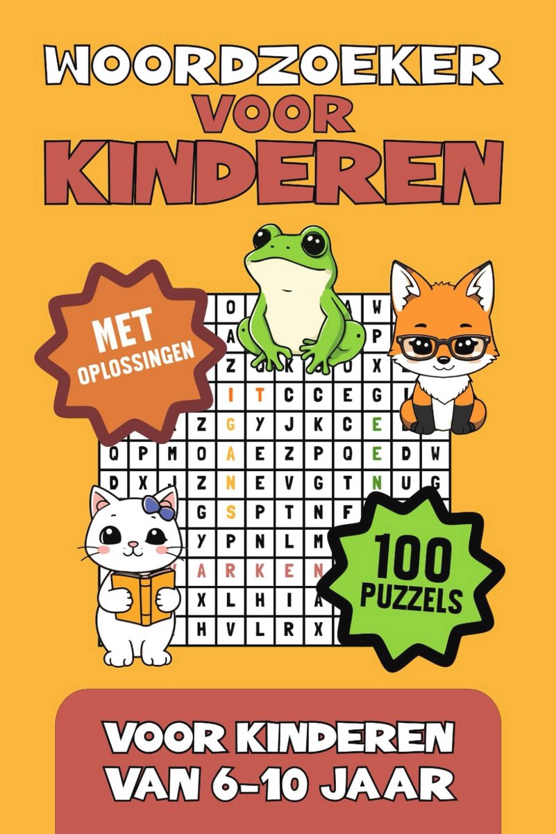 Woordzoeker Puzzels voor Kinderen van 6-10 Jaar: 100 Leerzame en Leuke Puzzels