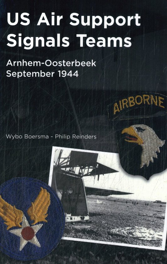 US Air Support Signals Teams at Arnhem-Oosterbeek, September ... - cover