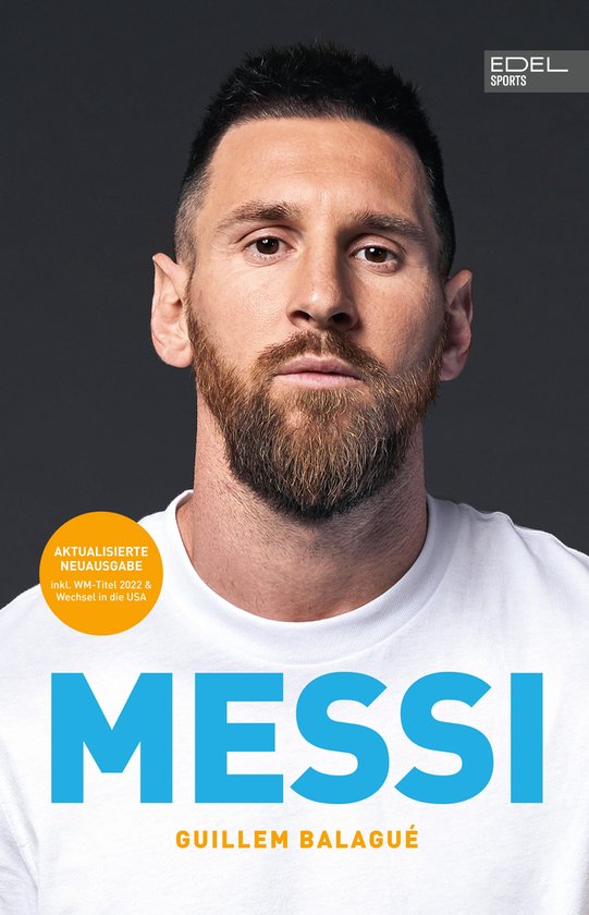 MESSI. Die ultimative Biografie des Weltmeisters - cover