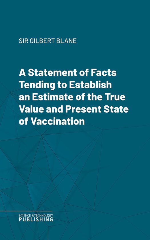 A Statement of Facts Tending to Establish an Estimate of the ... - cover