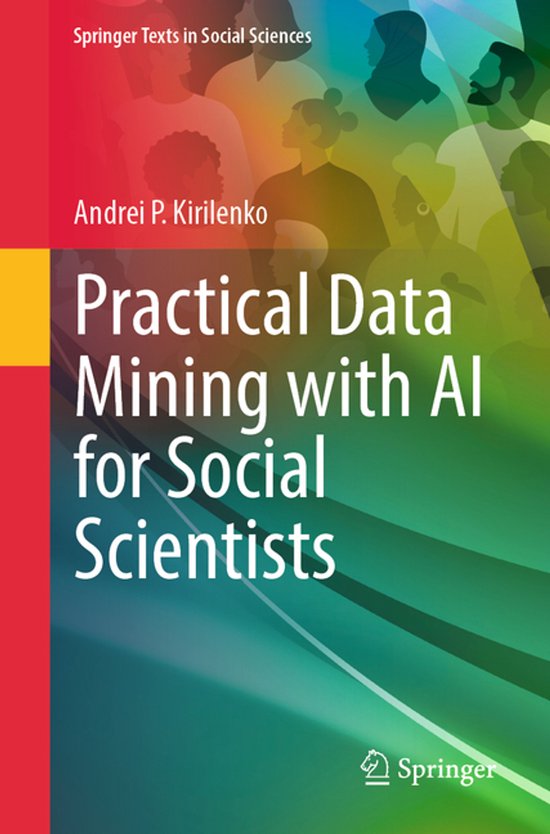 Springer Texts in Social Sciences- Practical Data Mining with AI for ...