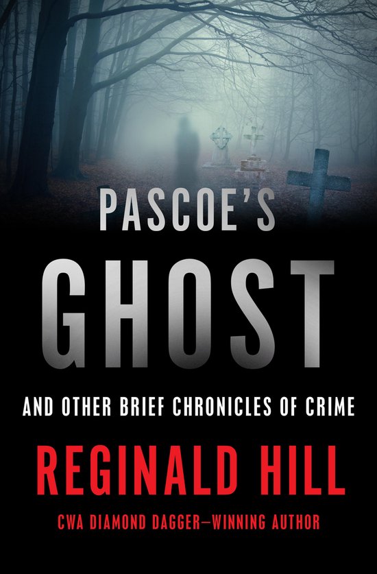 The Dalziel and Pascoe Mysteries - Pascoe's Ghost - cover