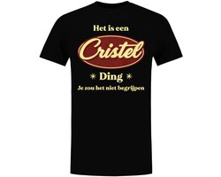 Het is een Cristel ding - dames T-shirt - verjaardag - shirt - jarig - gepersonaliseerd - moederdag