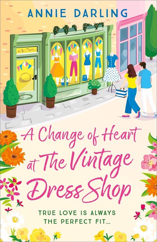 A Vintage Dress Shop Romance - A Change of Heart at the Vint ... - cover