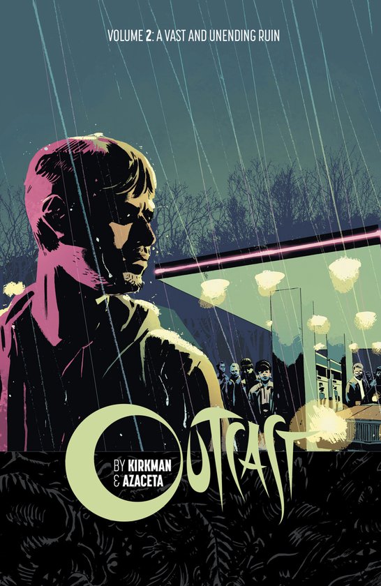 Outcast by Kirkman & Azaceta Volume 2