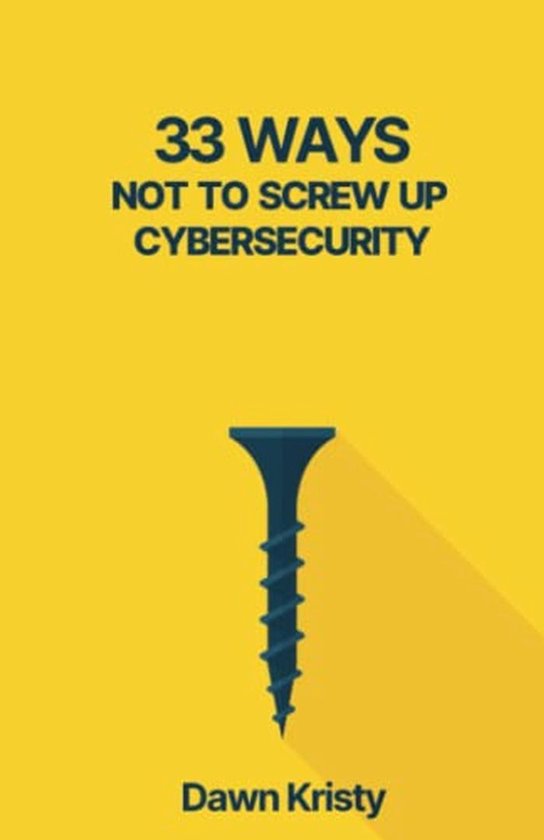 Essentiële Gids voor Cybersecurity: 33 Strategieën voor Bedrijven