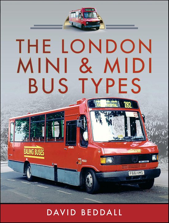 The London Mini and Midi Bus Types - cover