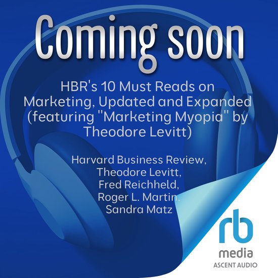 HBR's 10 Must Reads on Marketing, Updated and Expanded (feat ... - cover