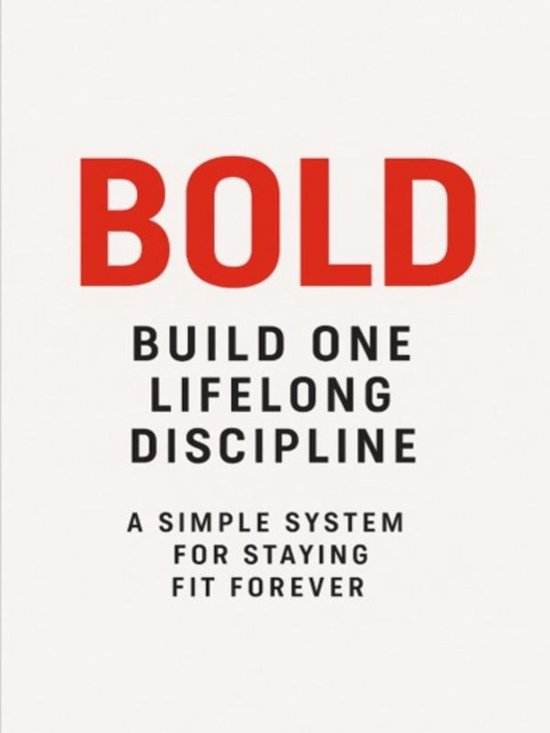 BOLD - A simple system for staying fit forever - cover