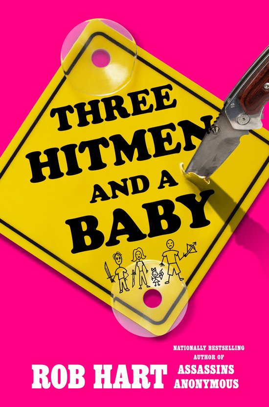 An Assassins Anonymous Novel - Three Hitmen and a Baby - cover