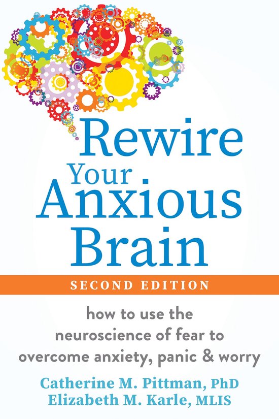 Rewire Your Anxious Brain - cover