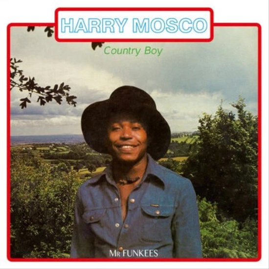 Harry Mosco met hoed en blauw overhemd in een landschap. Tekst: "Harry Mosco", "Country Boy", "Mr. Funkees".