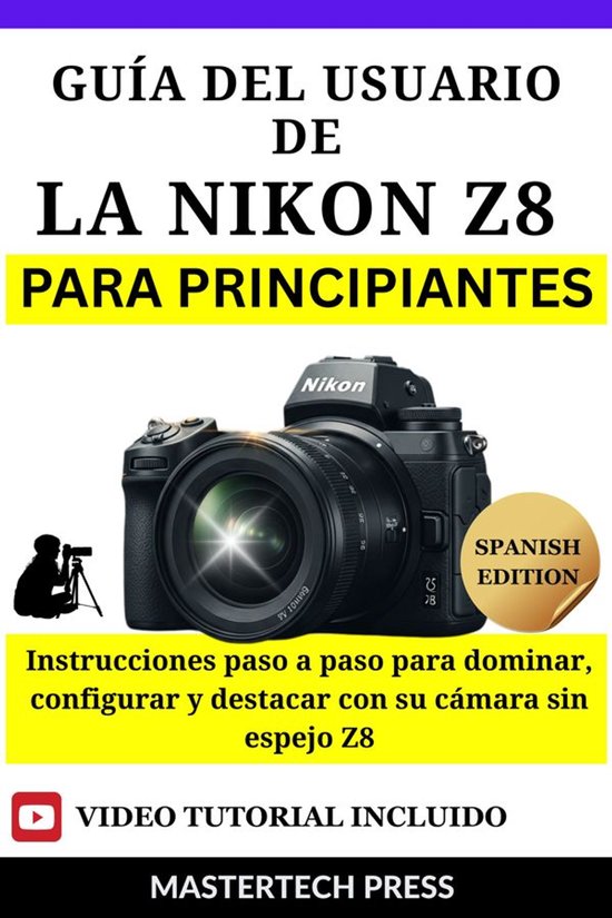 Guía del Usuario de la Nikon Z8 para Principiantes - cover