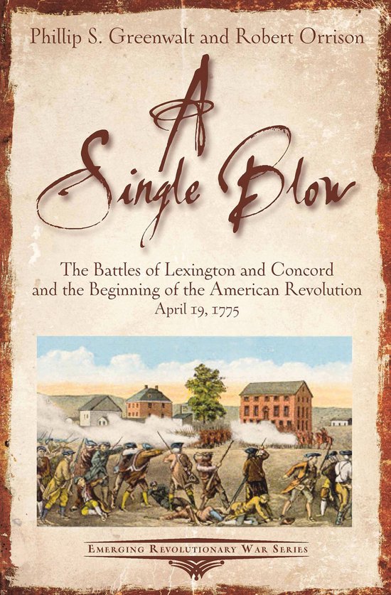 Emerging Revolutionary War Series - A Single Blow - cover