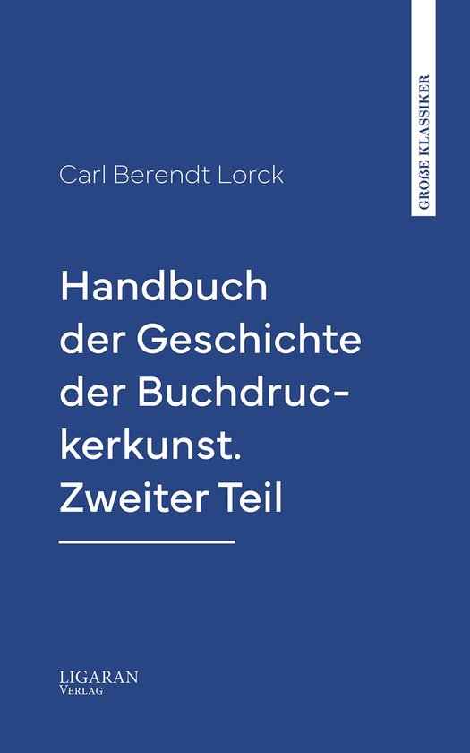 Handbuch der Geschichte der Buchdruckerkunst. Zweiter Teil - cover