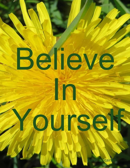 Believe In Yourself