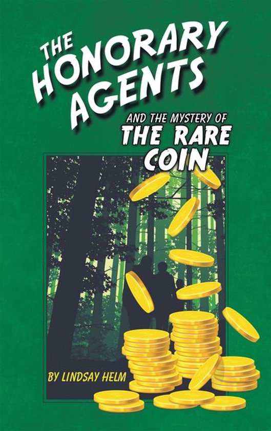 The Honorary Agents and the Mystery of the Rare Coin - cover