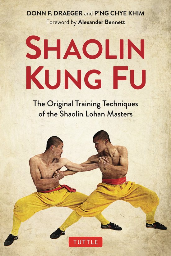 Shaolin Kung Fu The Original Training Techniques of the Shao ... - cover