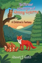 The Further Adventures of Sammy Squirrel