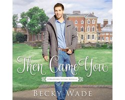 Then Came You