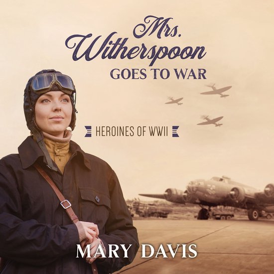 Mrs. Witherspoon Goes to War - cover