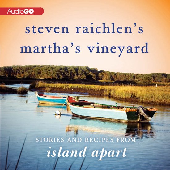 Steven Raichlen’s Martha’s Vineyard - cover