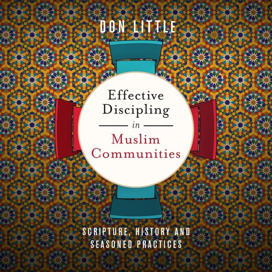 Effective Discipling in Muslim Communities - cover
