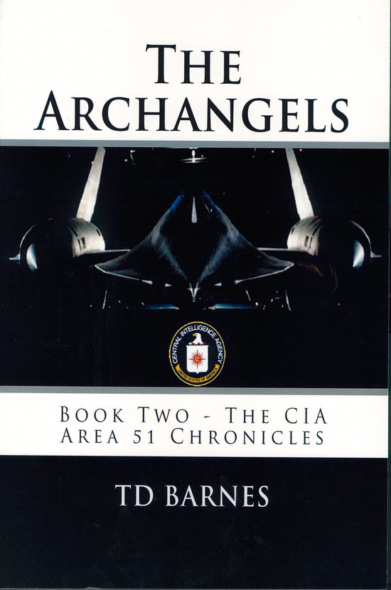 CIA Area 51 Chronicles 2 - The Archangels - cover
