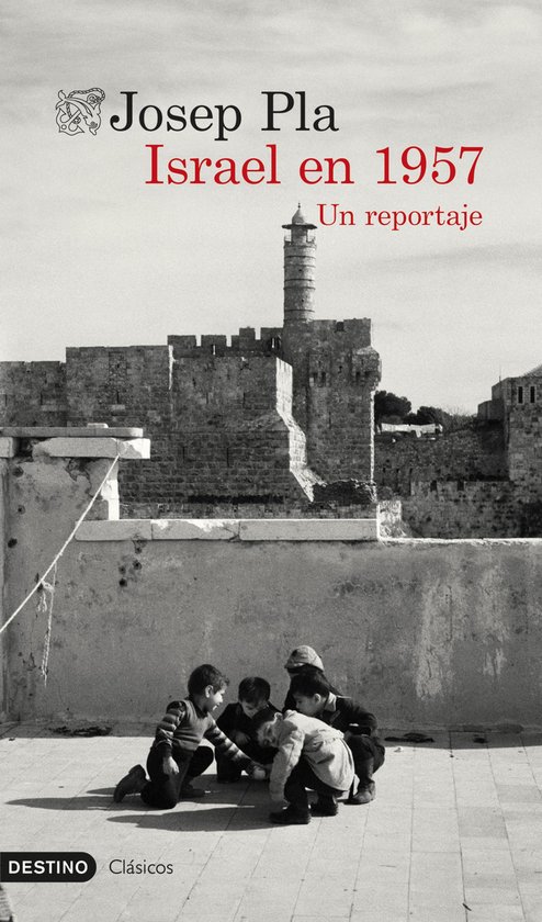 Destino Clásicos - Israel en 1957 - cover