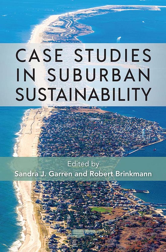 Case Studies in Suburban Sustainability - cover