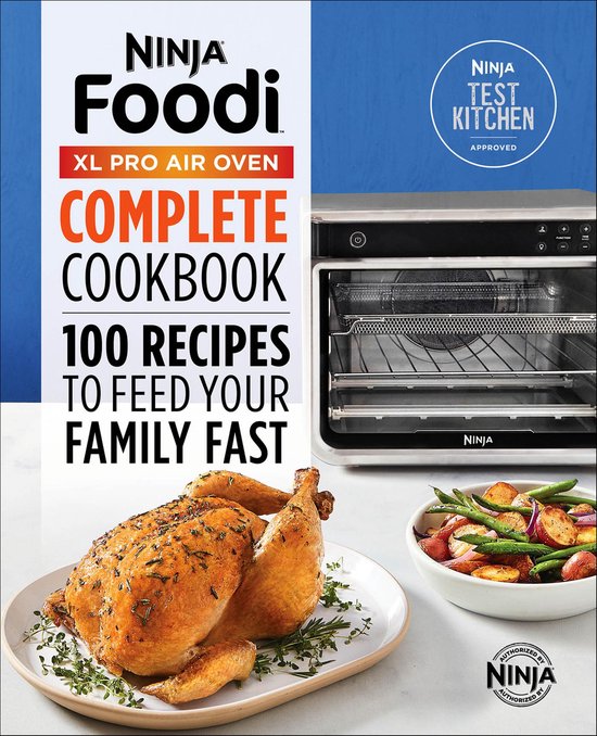 Ninja® Foodi™ XL Pro Air Oven Complete Cookbook - cover