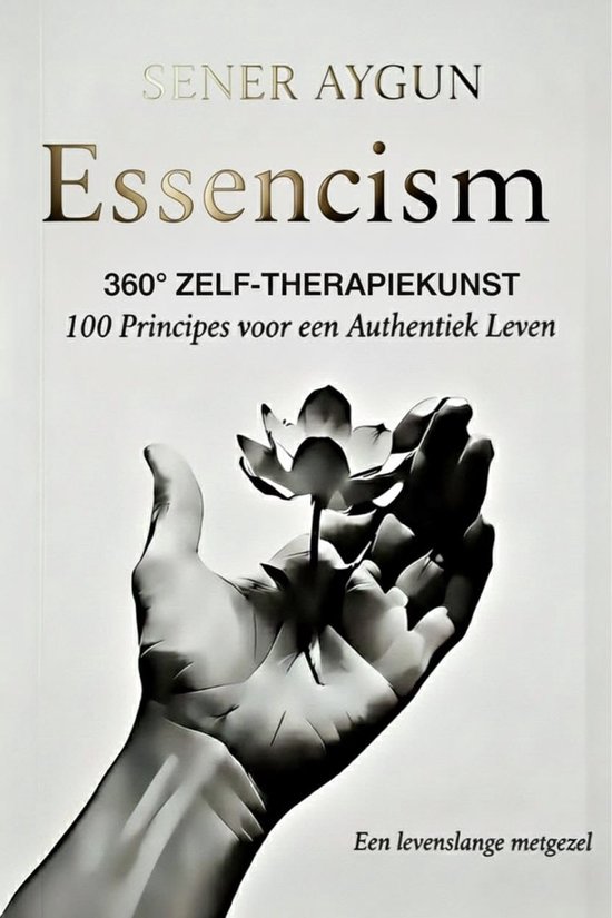 Essencism Psychologie Methode: Het overwinnen van angst, str ... - cover