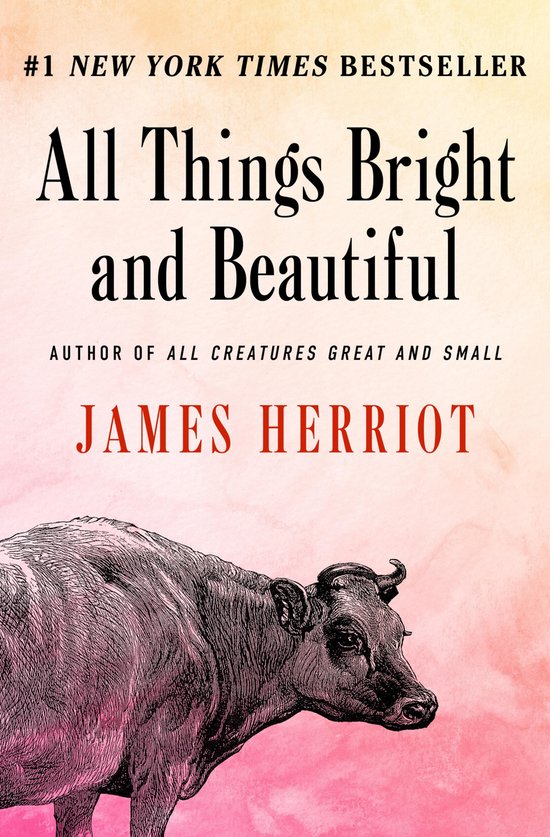 All Creatures Great and Small 2 - All Things Bright and Beau ... - cover