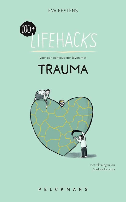100+ Lifehacks voor een eenvoudiger leven met trauma - cover