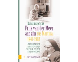 Kunsthistoricus Frits van der Meer aan zijn zus Martina, 1947-1987