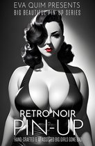 Big Beutiful Pin-Up Series 2 - Retro-Noir Pin-Up