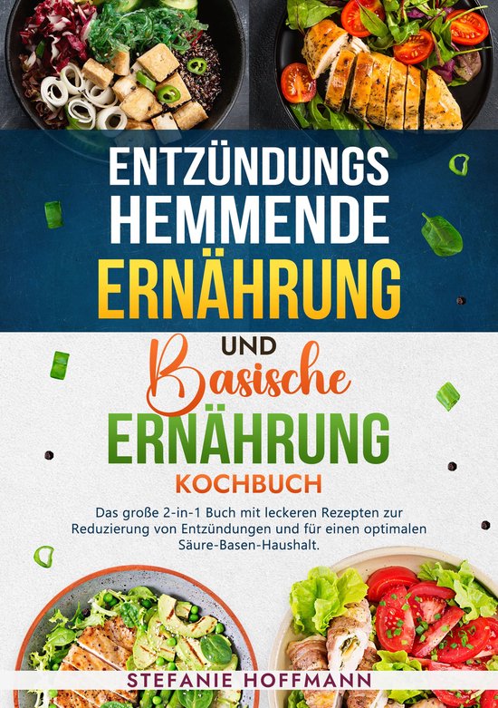 Entzündungshemmende Ernährung und Basische Ernährung Koch ... - cover